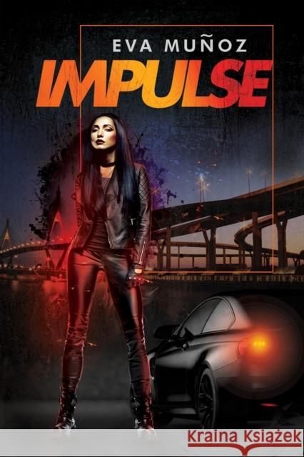 Impulse Eva Munoz 9781644056738 Dreamspinner Press LLC