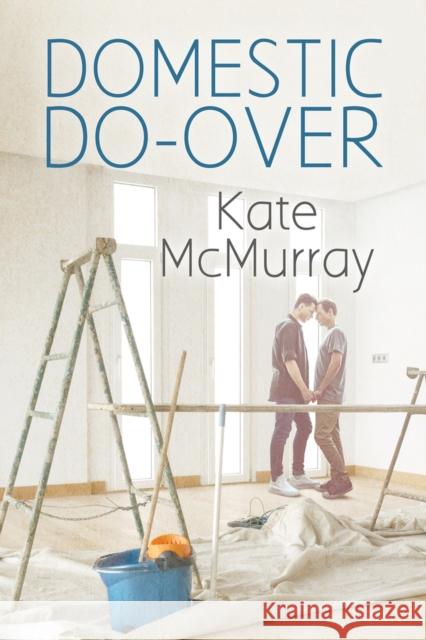 Domestic Do-Over McMurray, Kate 9781644058367