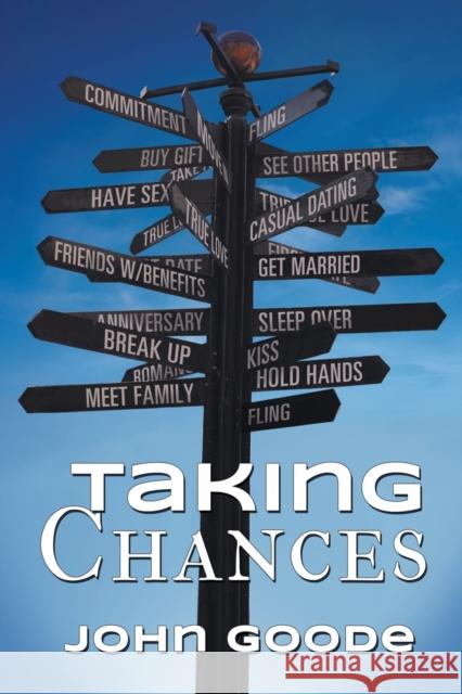 Taking Chances: Volume 5 Goode, John 9781644058442