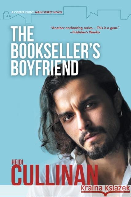 Bookseller's Boyfriend Cullinan, Heidi 9781644058572 Dreamspinner Press