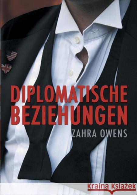 Diplomatische Beziehungen Zahra Owens Teresa Simons 9781644059241 Dreamspinner Press