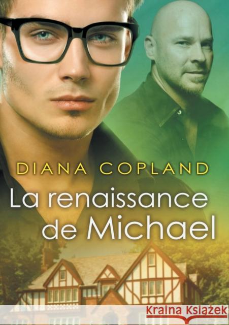 Renaissance de Michael Copland, Diana 9781644059975 Dreamspinner Press