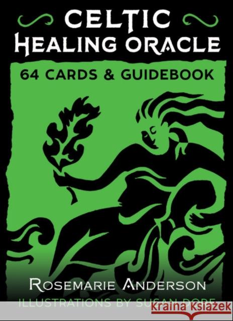 Celtic Healing Oracle Rosemarie Anderson 9781644114964 Inner Traditions Bear and Company