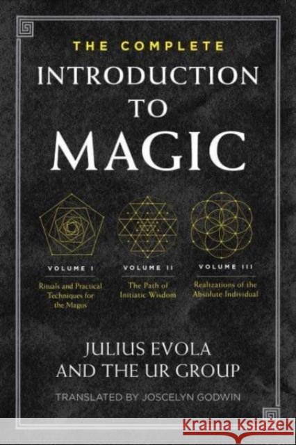 The Complete Introduction to Magic Julius Evola The U 9781644119556 Inner Traditions International