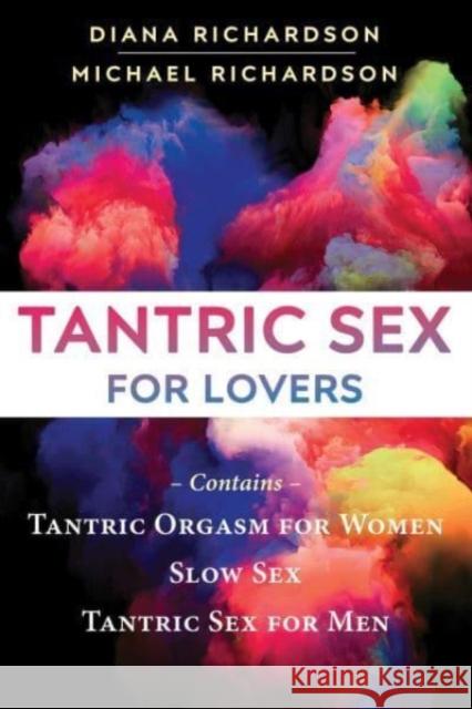 Tantric Sex for Lovers Michael Richardson 9781644119563 Inner Traditions Bear and Company