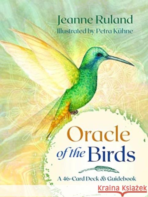 Oracle of the Birds Ruland, Jeanne 9781644119617 Inner Traditions Bear and Company