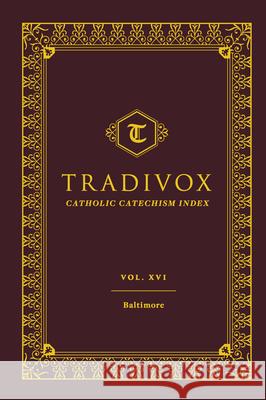 Tradivox Vol 16 Sophia Institute Press 9781644133804 Sophia Institute Press