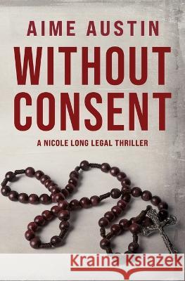 Without Consent Aime Austin   9781644140932