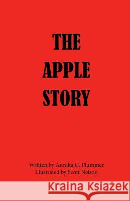 The Apple Story Annika G Plummer 9781644163795 Christian Faith