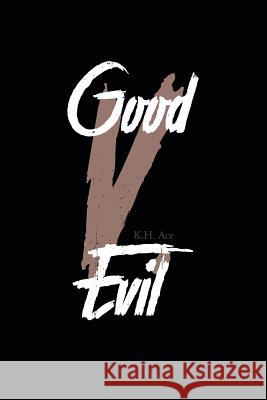 Good V. Evil K H Ace 9781644167144 Christian Faith