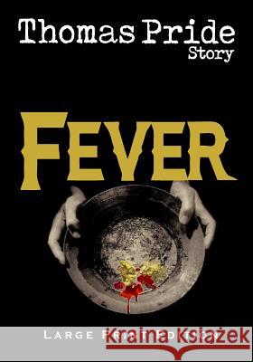 Fever Thomas Pride 9781644190005