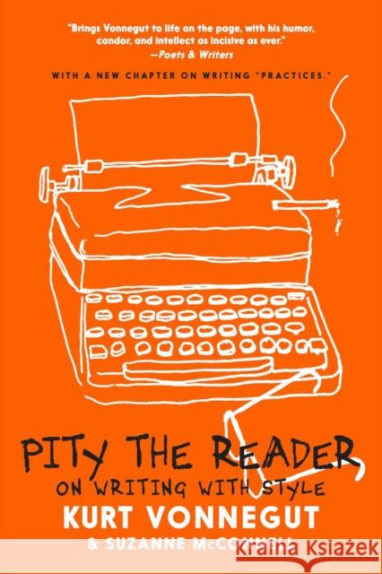 Pity The Reader Kurt Vonnegut 9781644210215 Seven Stories Press