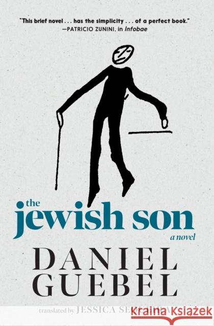 The Jewish Son: A Novel Guebel, Daniel 9781644212899 Seven Stories Press