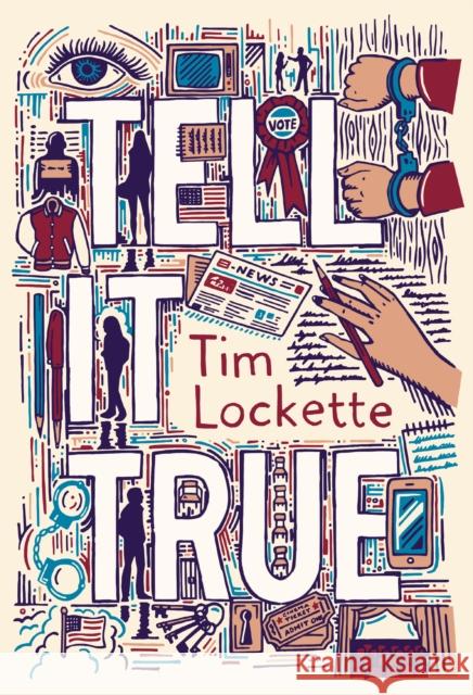 Tell it True Tim Lockette 9781644213117 Seven Stories Press,U.S.