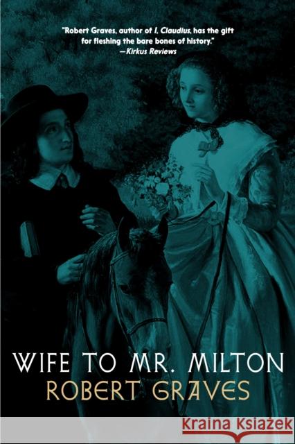 Wife to Mr. Milton Robert Graves 9781644213346 Seven Stories Press
