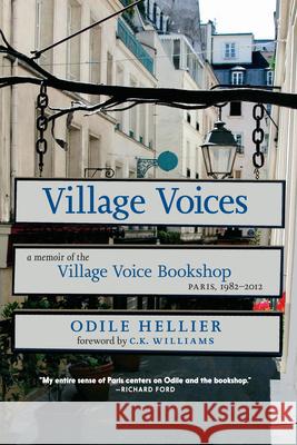 Village Voices: A Memoir of the Village Voice Bookstore, Paris, 1982-2012 Odile Hellier 9781644213797 Seven Stories Press,U.S.