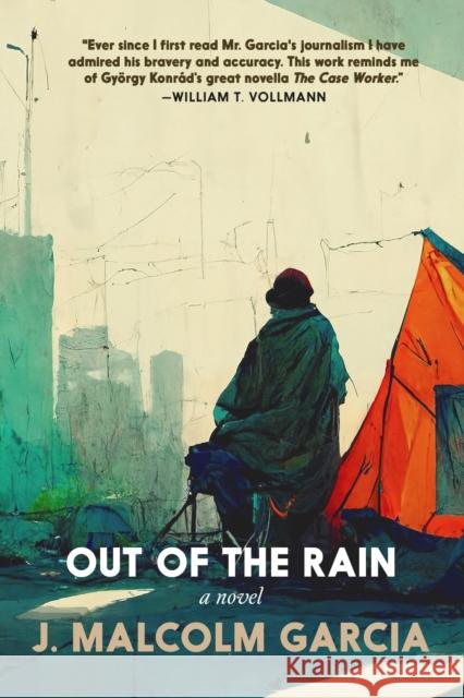 Out of the Rain J. Malcolm Garcia 9781644213865 Seven Stories Press