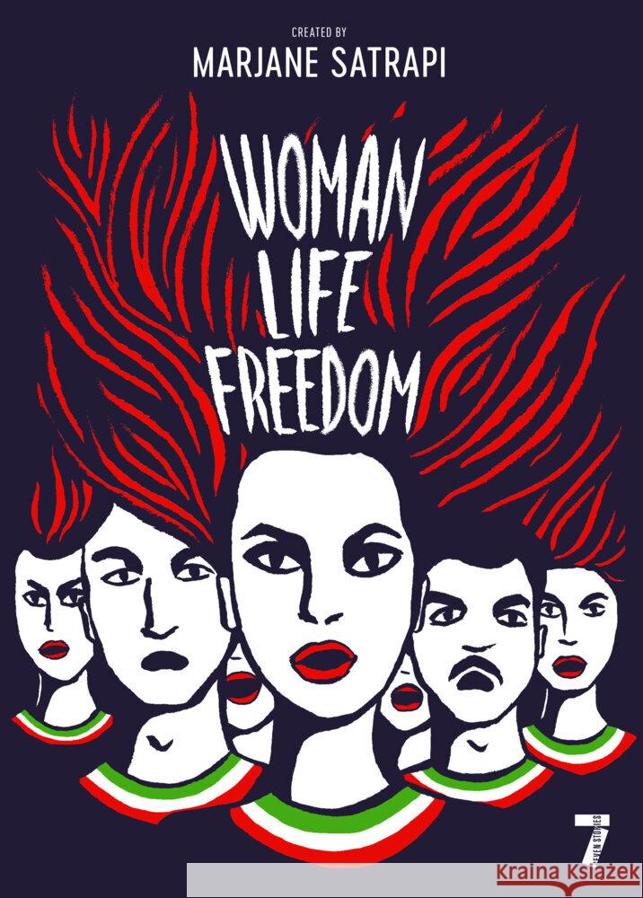 Woman, Life, Freedom Marjane Satrapi Una Dimitrijevic 9781644214053 Seven Stories Press