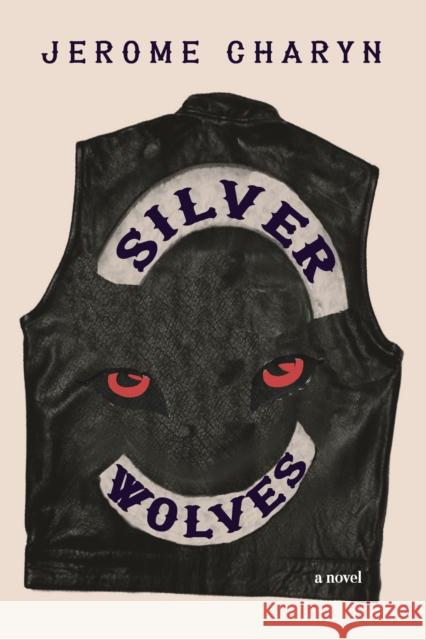 Silver Wolves Jerome Charyn 9781644215180 Triangle Square