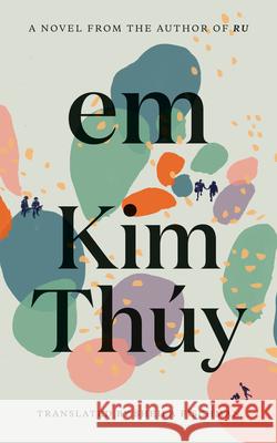 Em Kim Thuy 9781644215630