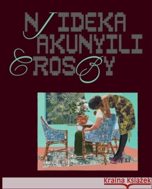 Njideka Akunyili Crosby Jareh Das 9781644231388 David Zwirner