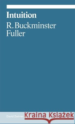 Intuition Buckminster Fuller 9781644231869