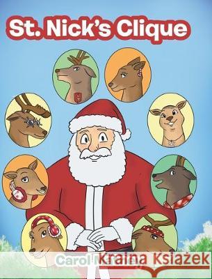 St. Nick's Clique Carol Matney 9781644240304