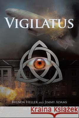 Vigilatus Brenda Heller, Jimmy Adams 9781644240373 Page Publishing, Inc.