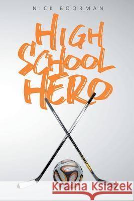 High School Hero Nick Boorman 9781644240809