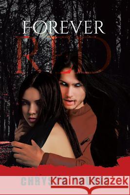 Forever Red Chrysta Yousef 9781644244999 Page Publishing, Inc.