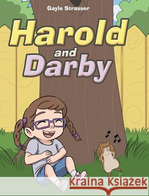 Harold and Darby Gayle Strasser 9781644247693 Page Publishing, Inc.