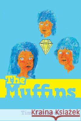 The Muffins Tim Robinson 9781644248539