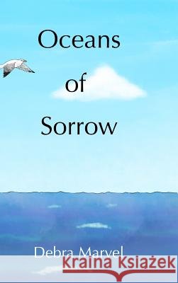 Oceans of Sorrow Debra Marvel 9781644266052