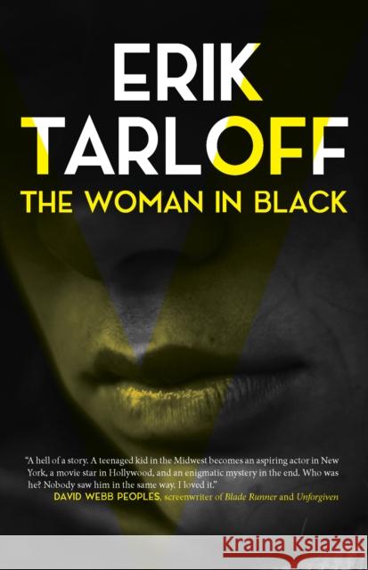 The Woman in Black Erik Tarloff 9781644281208 Rare Bird Books