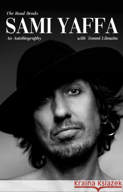 The Road Bends Sami Yaffa 9781644282281