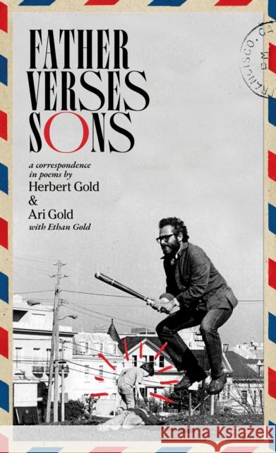 Father Verses Sons: A Correspondence in Poems Ari Gold 9781644284261 Rare Bird Books