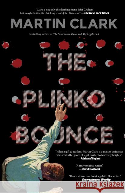 The Plinko Bounce Martin Clark 9781644284308