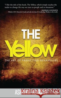 The Yellow Ashwini Kukreja 9781644298497