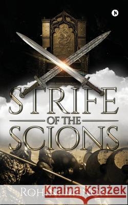 Strife of the Scions Rohini Menon 9781644299968