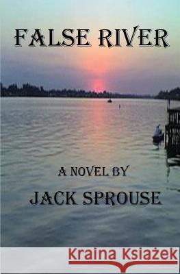 False River Jack Sprouse 9781644371299 Black Opal Books