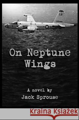 On Neptune Wings Jack Sprouse 9781644372326 Black Opal Books