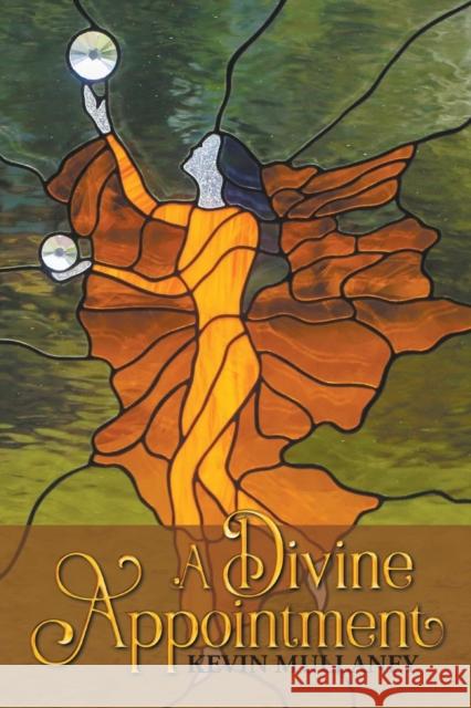 A Divine Appointment Kevin Mullaney 9781644382059 Booklocker.com