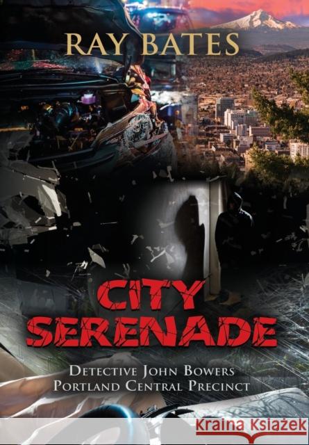 City Serenade Ray Bates 9781644386965 Booklocker.com