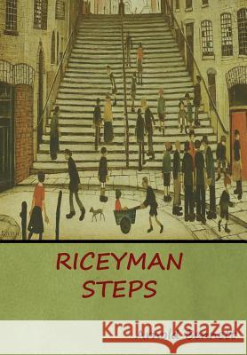 Riceyman Steps Arnold Bennett 9781644390290