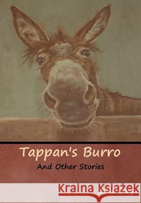 Tappan's Burro and Other Stories Zane Grey 9781644390658 Indoeuropeanpublishing.com