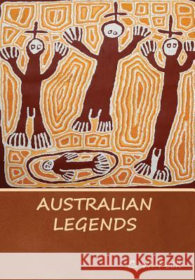 Australian Legends C W Peck 9781644391006 Indoeuropeanpublishing.com