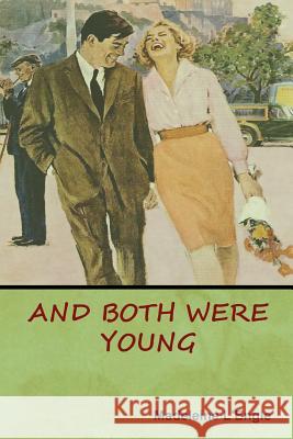 And Both Were Young Madeleine L'Engle 9781644391013