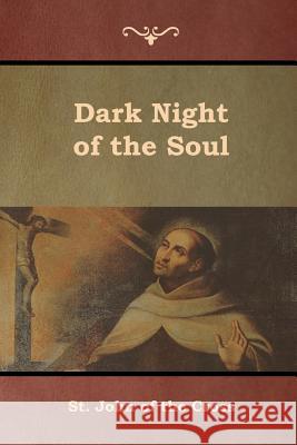 Dark Night of the Soul St John of the Cross 9781644391709 Indoeuropeanpublishing.com