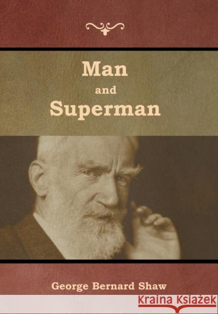 Man and Superman George Bernard Shaw 9781644392362