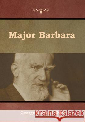 Major Barbara George Bernard Shaw 9781644392423